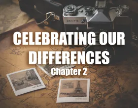 Celebrating Our Differences: Chapter 2